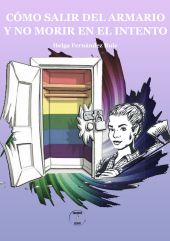 Cómo salir del armario y no morir en el intento