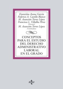 Conceptos para el estudio del derecho administrativo laboral en el grado