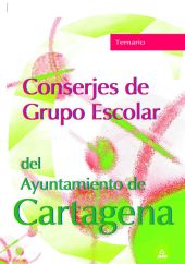 CONSERJES GRUPO ESCOLAR AYUNTAMIENTO DE CARTAGENA