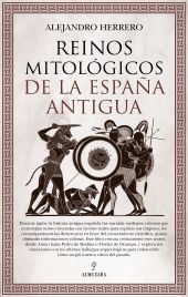 REINOS MITOLOGICOS DE LA ESPAÑA ANTIGUA
