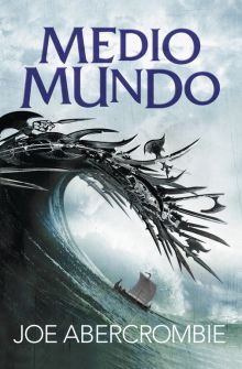 MEDIO MUNDO ( EL MAR QUEBRADO 2 )   *** FANTASY **
