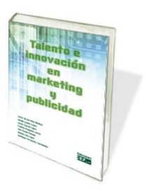 TALENTO E INNOVACION EN MARKETING Y PUBLICIDAD
