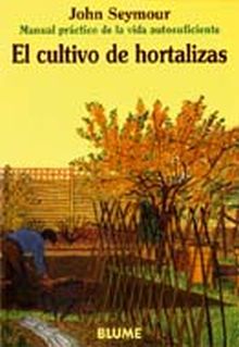 Man Prac Vida Aut. El cultivo de hortalizas