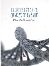BIOQUÍMICA ESENCIAL EN CIENCIAS DE LA SALUD