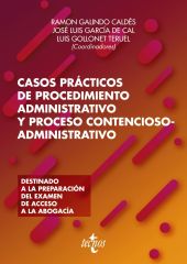Casos prácticos de procedimiento administrativo y proceso contencioso-administra