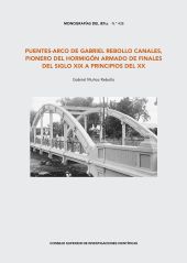 PUENTES-ARCO DE GABRIEL REBOLLO CANALES, PIONERO DEL HORMIGON ARMADO DE FINALES