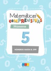 MATEMATICAS COMPRENSIVAS. NUMEROS 5