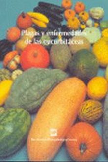 Plagas y enfermedades de las cucurbitáceas