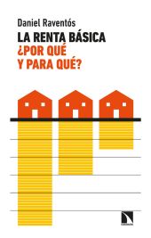 LA RENTA BASICA, ¿POR QUE Y PARA QUE?