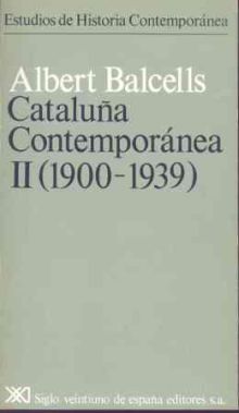 Cataluña contemporánea. II. 1900-1939