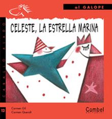 CELESTE, LA ESTRELLA MARINA