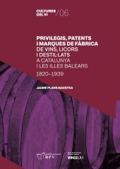 PRIVILEGIS, PATENTS I MARQUES DE FABRICA DE VINS, LICORS I DESTIL·LATS A CATALUN