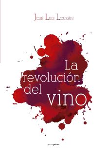 LA REVOLUCIÓN DEL VINO