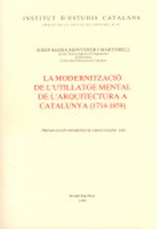 MODERNITZACIÓ DE L'UTILLATGE MENTAL DE L'ARQUITECTURA A CATALUNYA