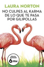 NO CULPES AL KARMA DE LO QUE TE PASA POR GILIPOLLA