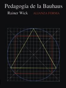 La pedagogía de la Bauhaus