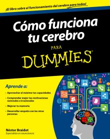 CÓMO FUNCIONA TU CEREBRO PARA DUMMIES