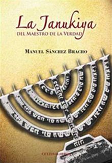 LA JANUKIYA DEL MAESTRO DE LA VERDAD