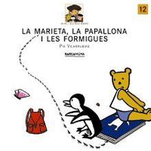 LA MARIETA, LA PAPALLONA I LES FORMIGUES