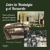 Entre la nostalgia y el recuerdo