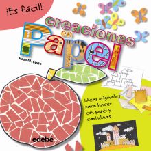 Es fácil: creaciones en papel