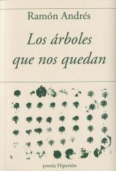 ARBOLES QUE NOS QUEDAN,LOS