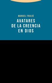 Avatares de la creencia en Dios