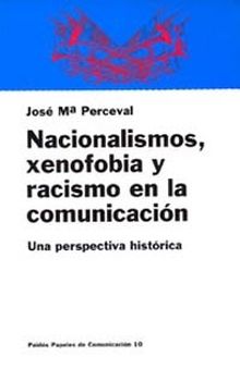 Nacionalismos, xenofobia y racismo en la comunicación