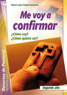 ME VOY A CONFIRMAR. SEGUNDO AÑO