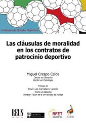 LAS CLÁUSULAS DE MORALIDAD EN LOS CONTRATOS DE PATROCINIO DEPORTIVO