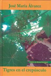 TIGRES EN EL CREPÚSCULO