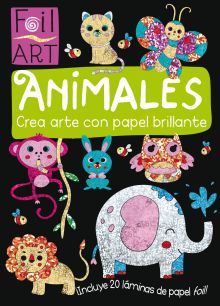 FOIL ART: ANIMALES (crea arte con papel brillante)