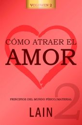 COMO ATRAER EL AMOR 2