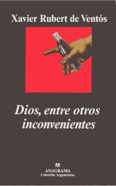 DIOS, ENTRE OTROS INCOVENIENTES