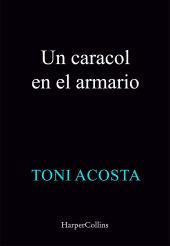 UN CARACOL EN MI ARMARIO