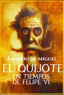 EL QUIJOTE EN LOS TIEMPOS DE LA REINA LETIZIA