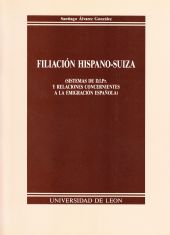 FILIACIÓN HISPANO-SUIZA. (SISTEMAS DE D.I.PR. Y RELACIONES CONCERNIENTES A LA EM