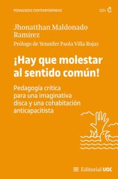 HAY QUE MOLESTAR AL SENTIDO COMUN! PEDAGOGIA CRITICA PARA UNA IMAGINATIVA DISCA