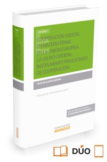 Cooperación judicial en materia penal en la Unión Europea: la «euro-orden», inst