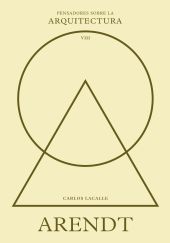Arendt sobre la arquitectura