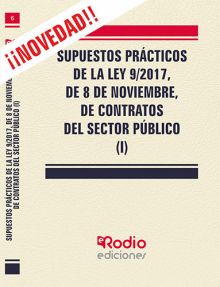 SUPUESTOS PRACTICOS DE LA LEY 9/2017, DE 8 DE NOVI