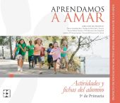 Aprendamosa Amar 5-10. Cuaderno del Alumno 5º de Primaria