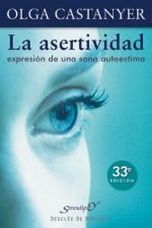 ASERTIVIDAD EXPRESION DE UNA SANA AUTOESTIMA