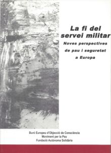 LA FI DEL SERVEI MILITAR