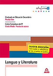 LENGUA Y LITERATURA. GRADUADO EN EDUCACIÓN SECUNDARIA (PRUEBA LIBRE). CICLOS FOR