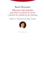 Discurso del método para bien conducir la razón y buscar la verdad en las cienci