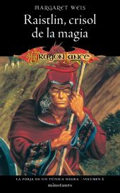 LA FORJA DE UN TUNICA NEGRA Nº 02/04 RAISTLIN CRISOL DE LA MAGIA