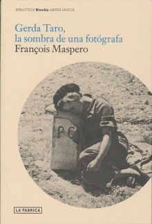 GERDA TARO LA SOMBRA DE UNA FOTOGRAFA