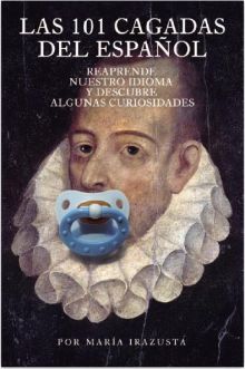 LAS 101 CAGADAS DEL ESPAÑOL