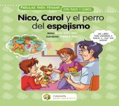 NICO, CAROL Y EL PERRO DEL ESPEJISMO
